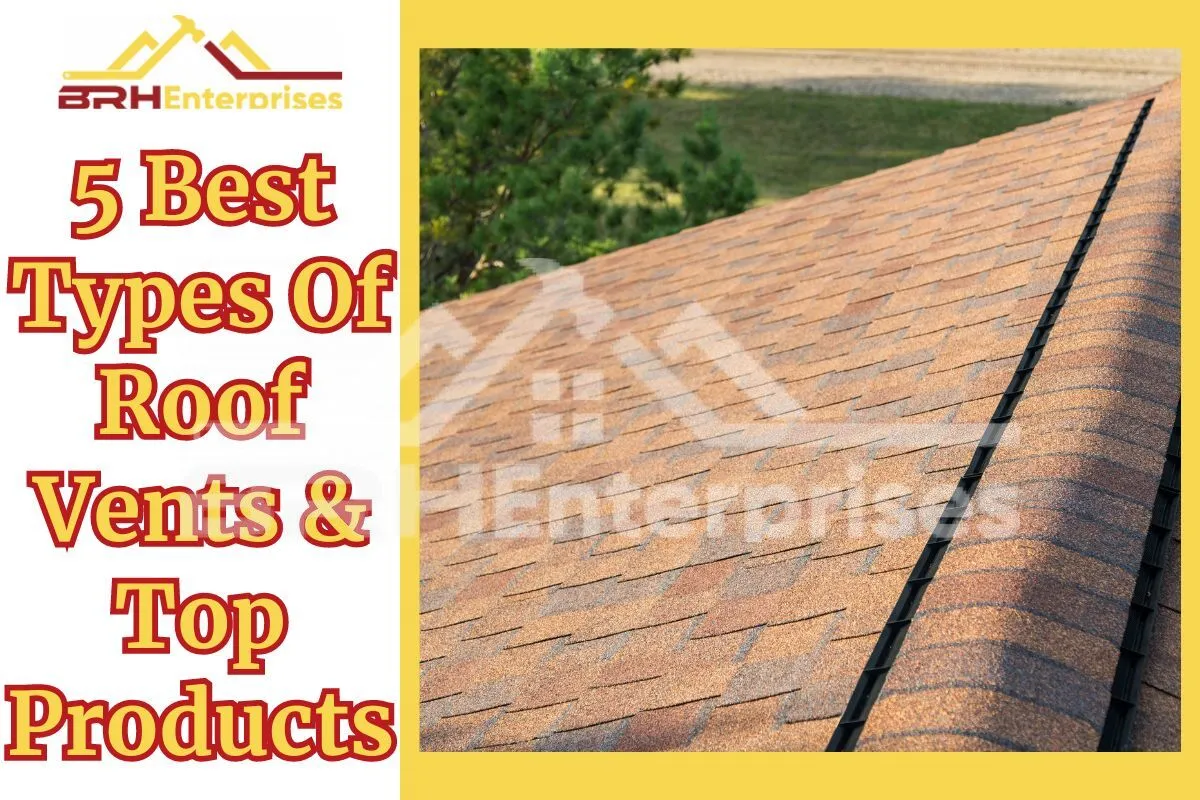 types of roof vents