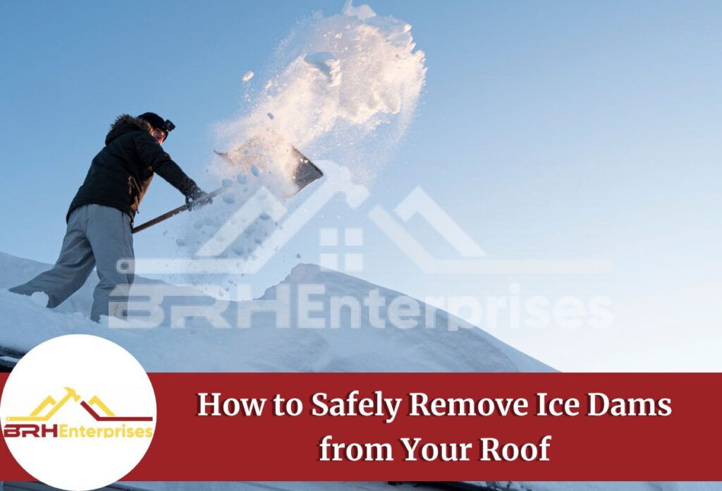Remove ice dams from your roof