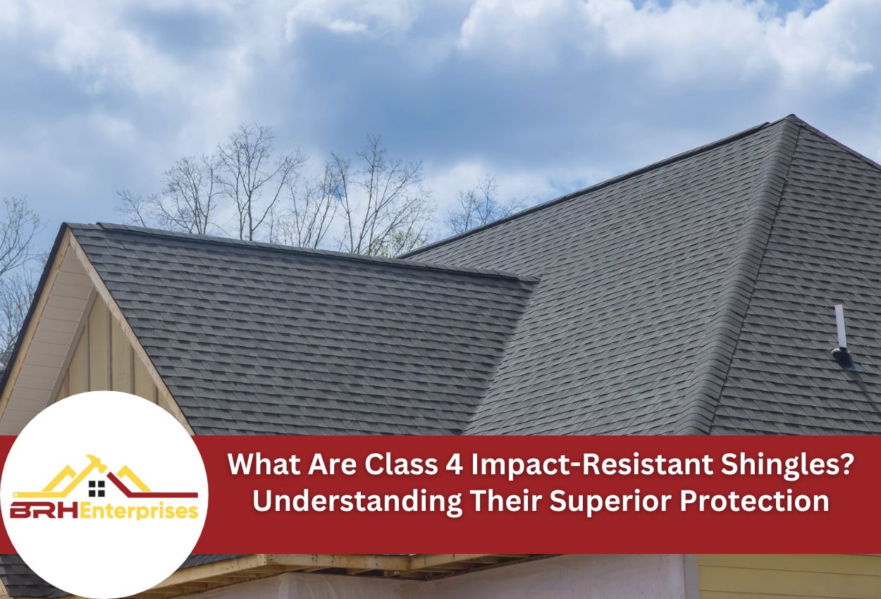 What Are Class 4 Impact-Resistant Shingles? Understanding Their Superior Protection