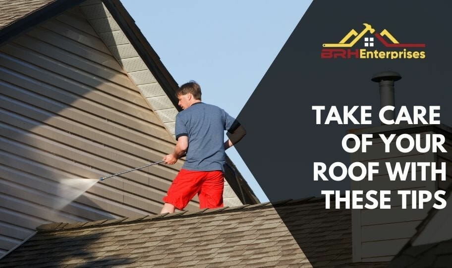 How To Take Care of Your Roof