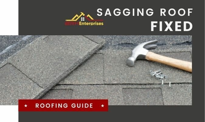 Everything You Need To Know About Sagging Roof