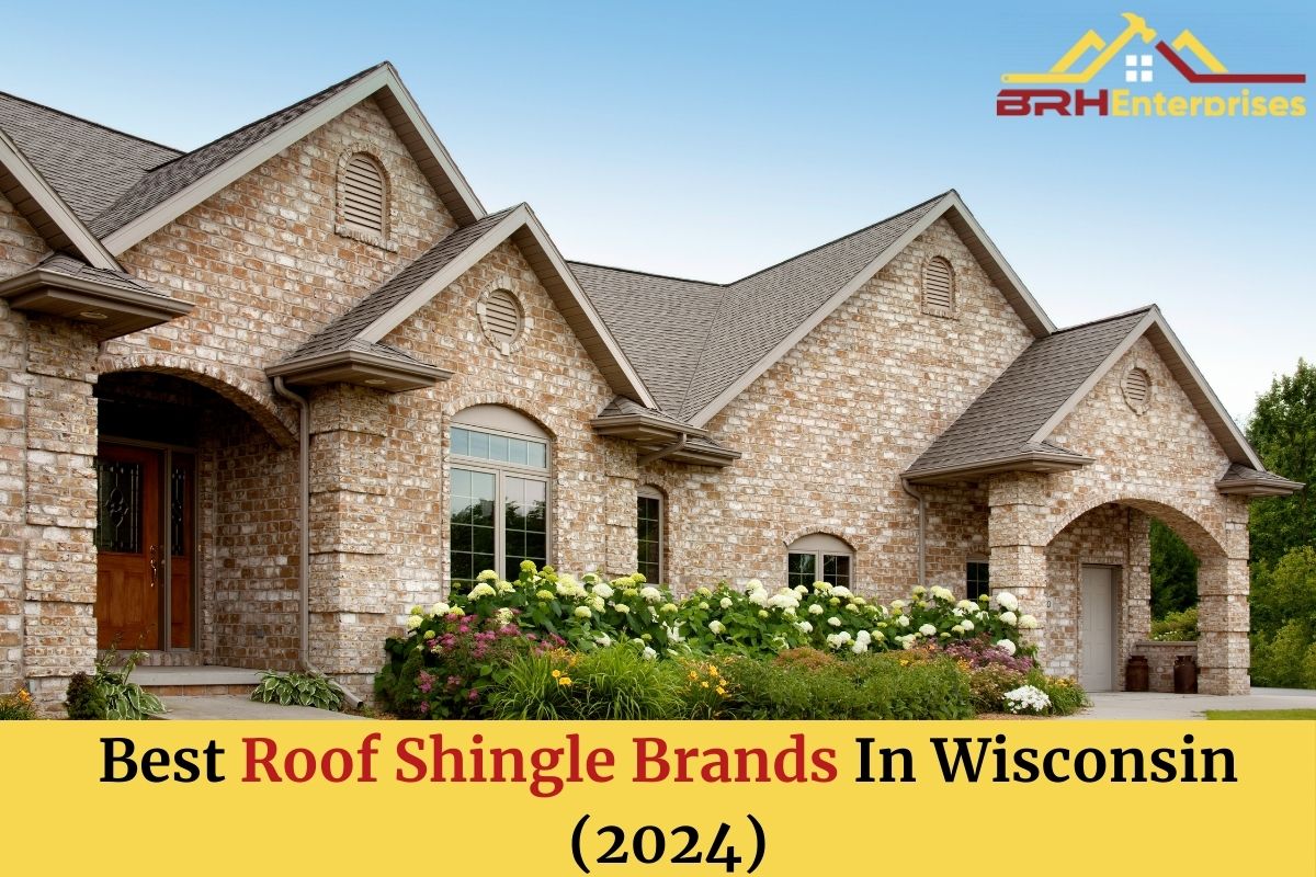 Best Roof Shingle Brands In Wisconsin (2024)