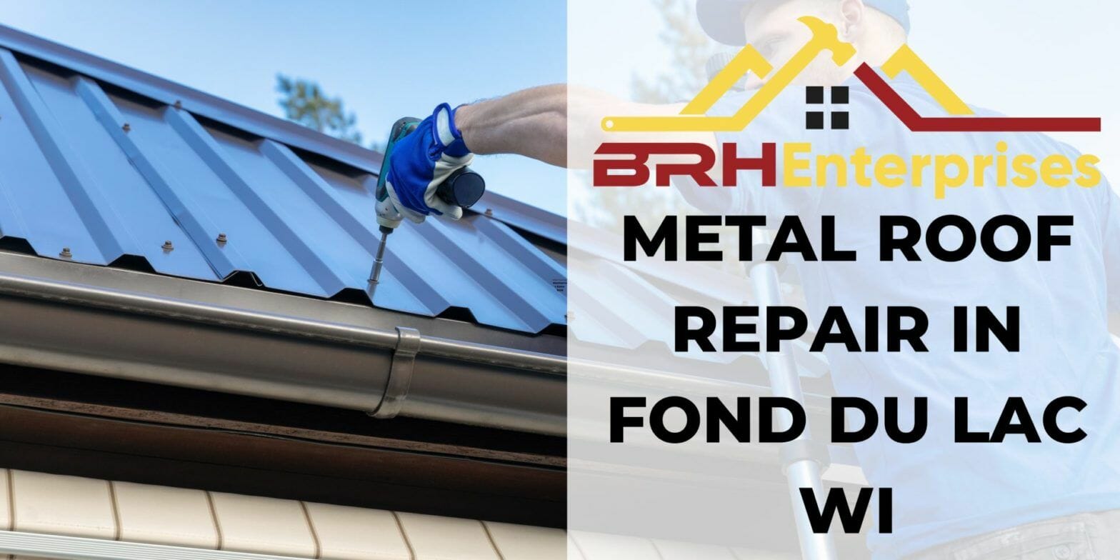 Why You May Need Metal Roof Repair In Fond Du Lac, WI