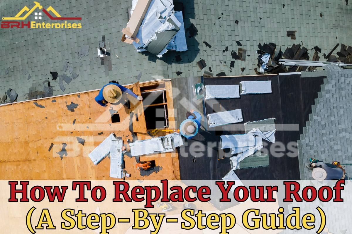 How To Replace Your Roof