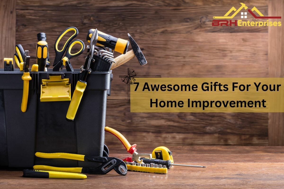 7 Awesome Gifts For Your Home Improvement-Obsessed Partner