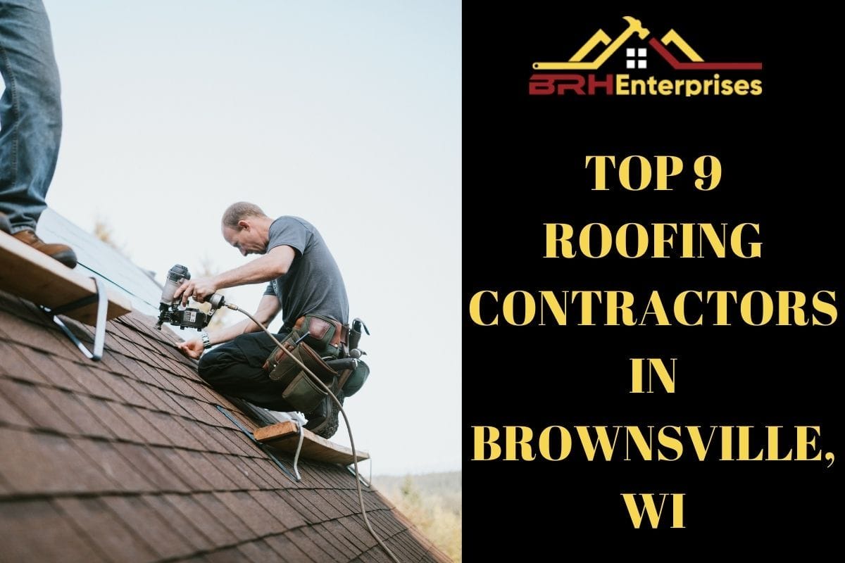 Top 9 Roofing Contractors In Brownsville, WI
