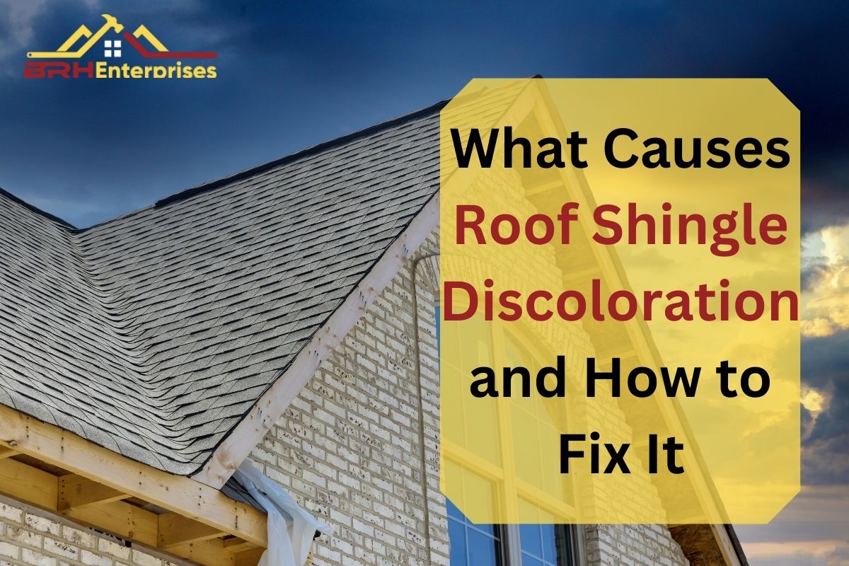 What Causes Roof Shingle Discoloration and How to Fix It