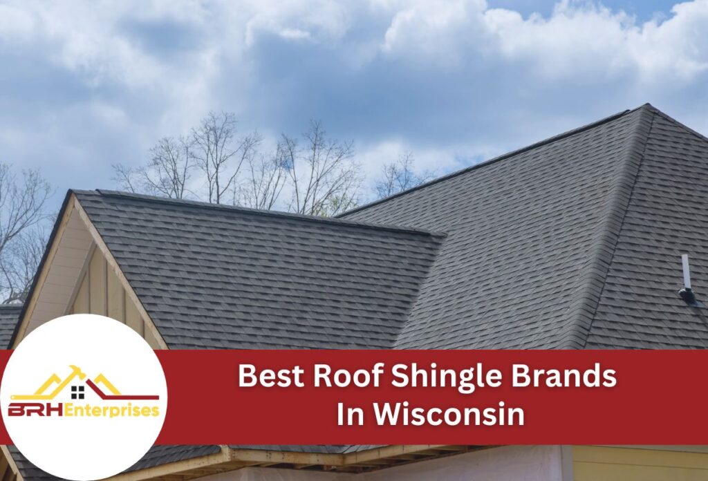 Best roof shingle brands in wisconsin