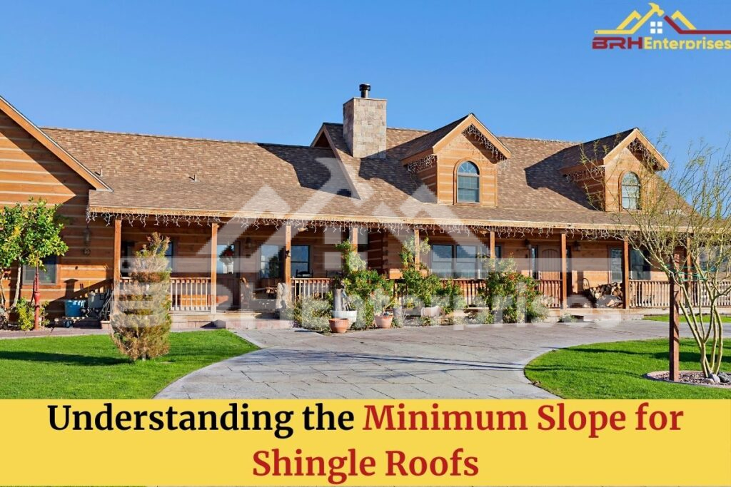 Minimum slope for shingle roofs