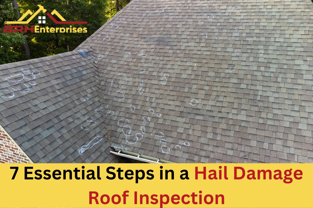 7 Essential Steps in a Hail Damage Roof Inspection