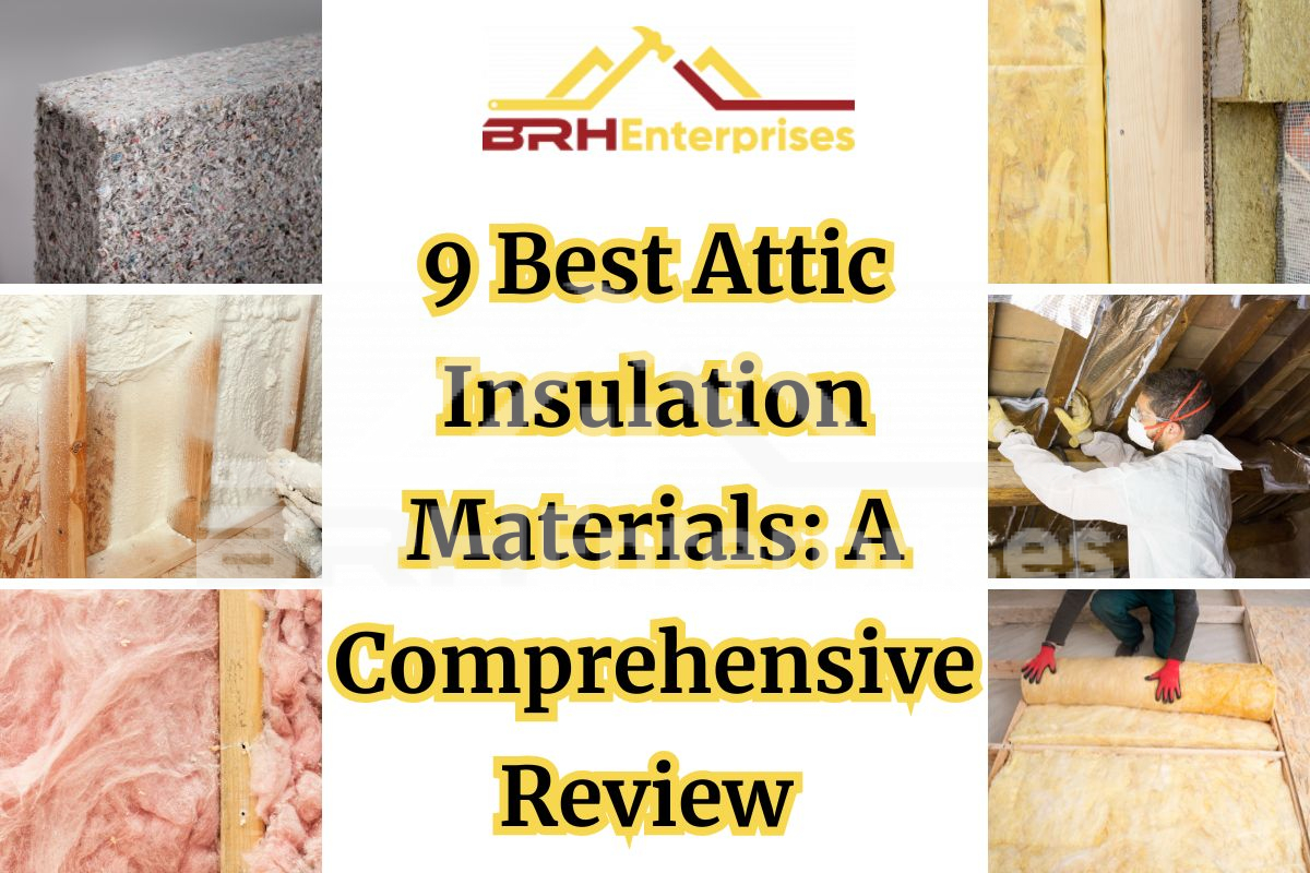 Best Attic Insulation Materials