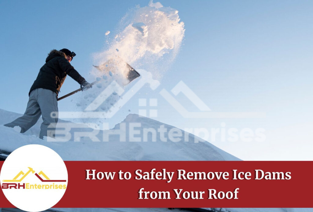 Remove Ice Dams from Your Roof