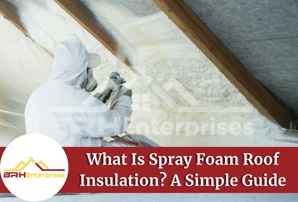 spray foam roof insulation